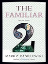 Cover image for The Familiar, Volume 2